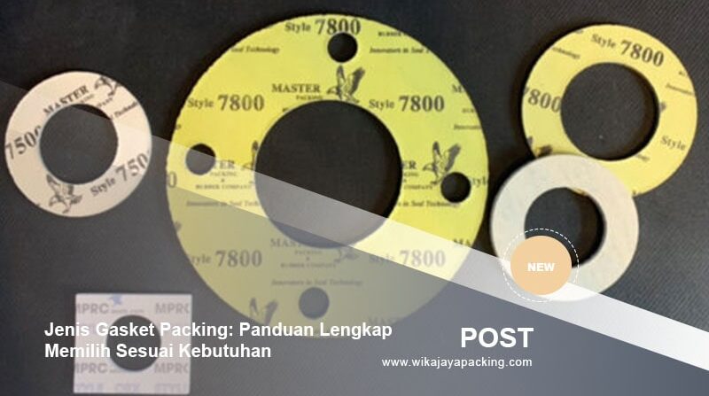 jenis gasket packing