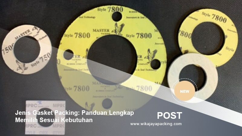 jenis gasket packing